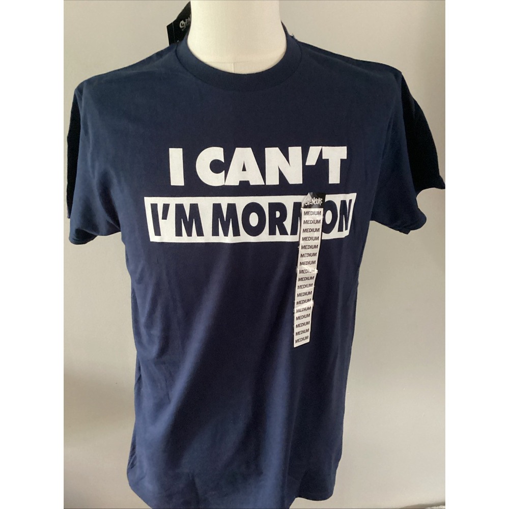 Spencer's T Shirt Blue (I Can't I'm Mormon) Size Med NWT